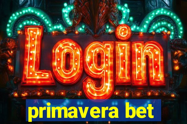 primavera bet